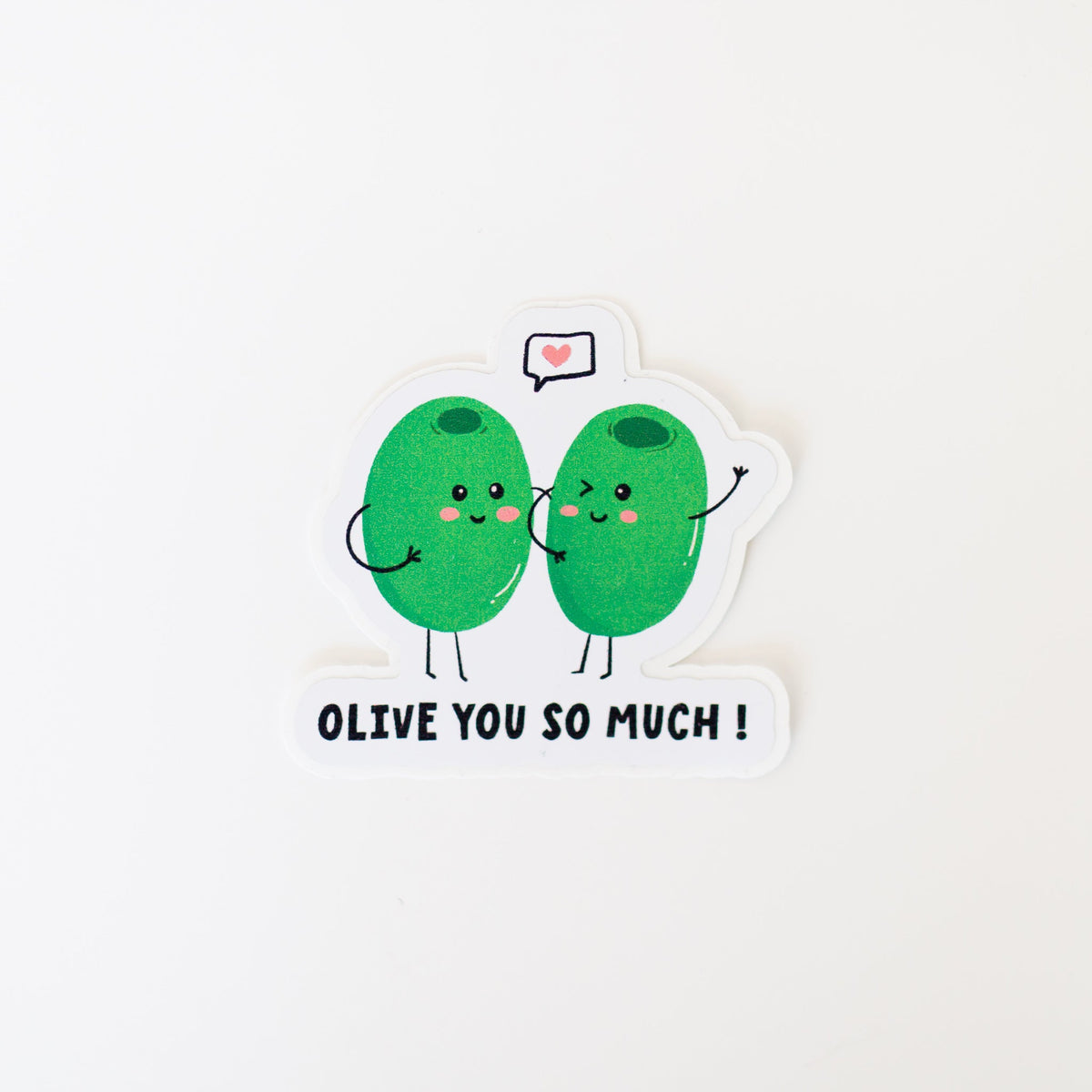 Olive You So Much! Sticker