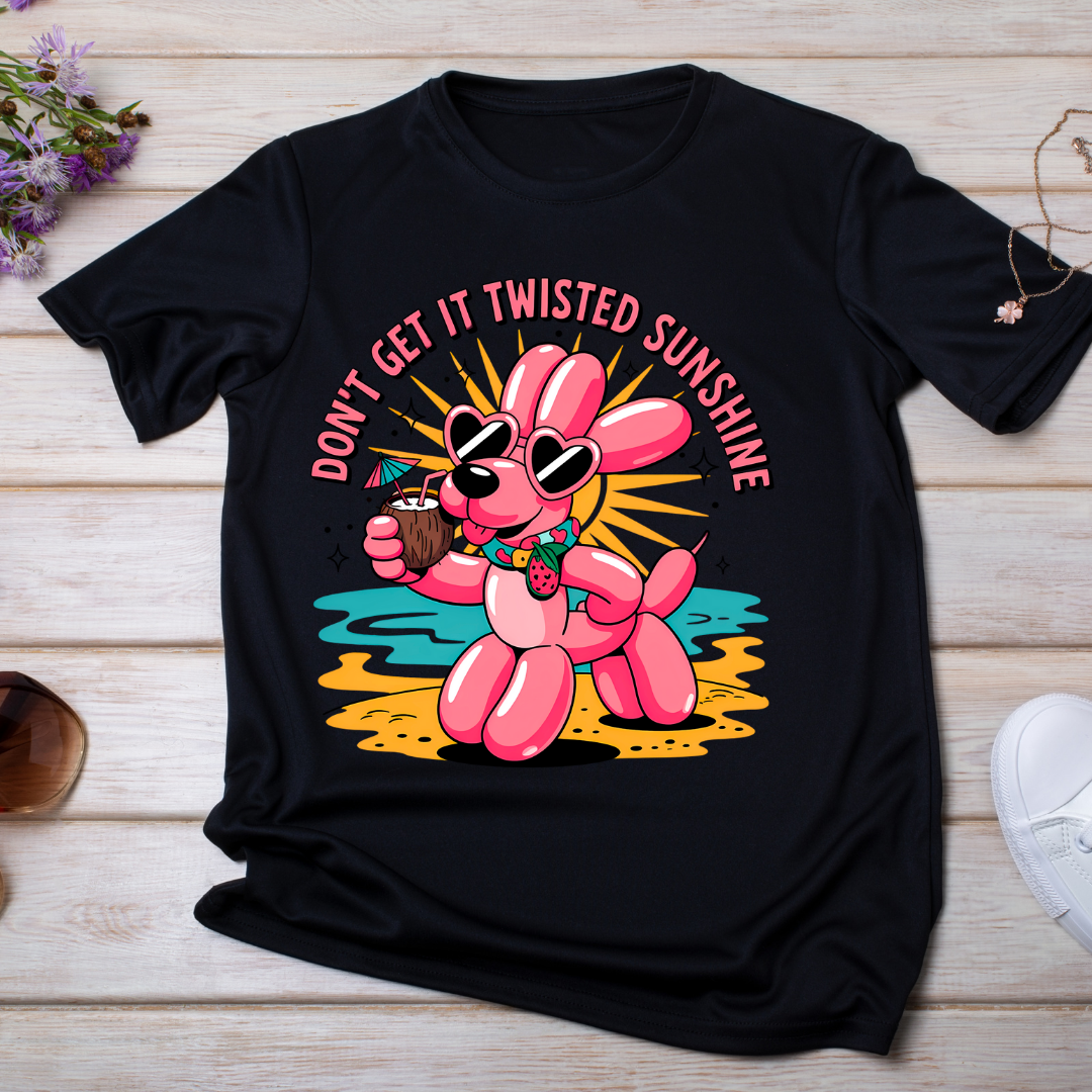 Don't Get It Twisted Sunshine UV DTF/DTF TRANSFER