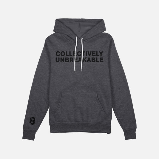 Collectively Unbreakable Hoodie