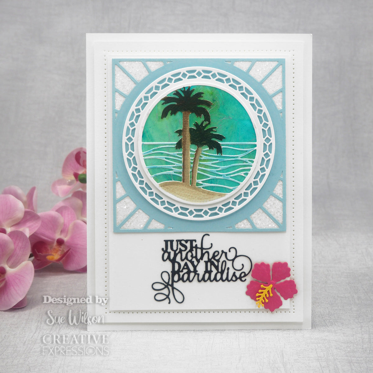 Matrices de découpe Creative Expressions Sue Wilson Mini Sentiments Just Another Day In Paradise