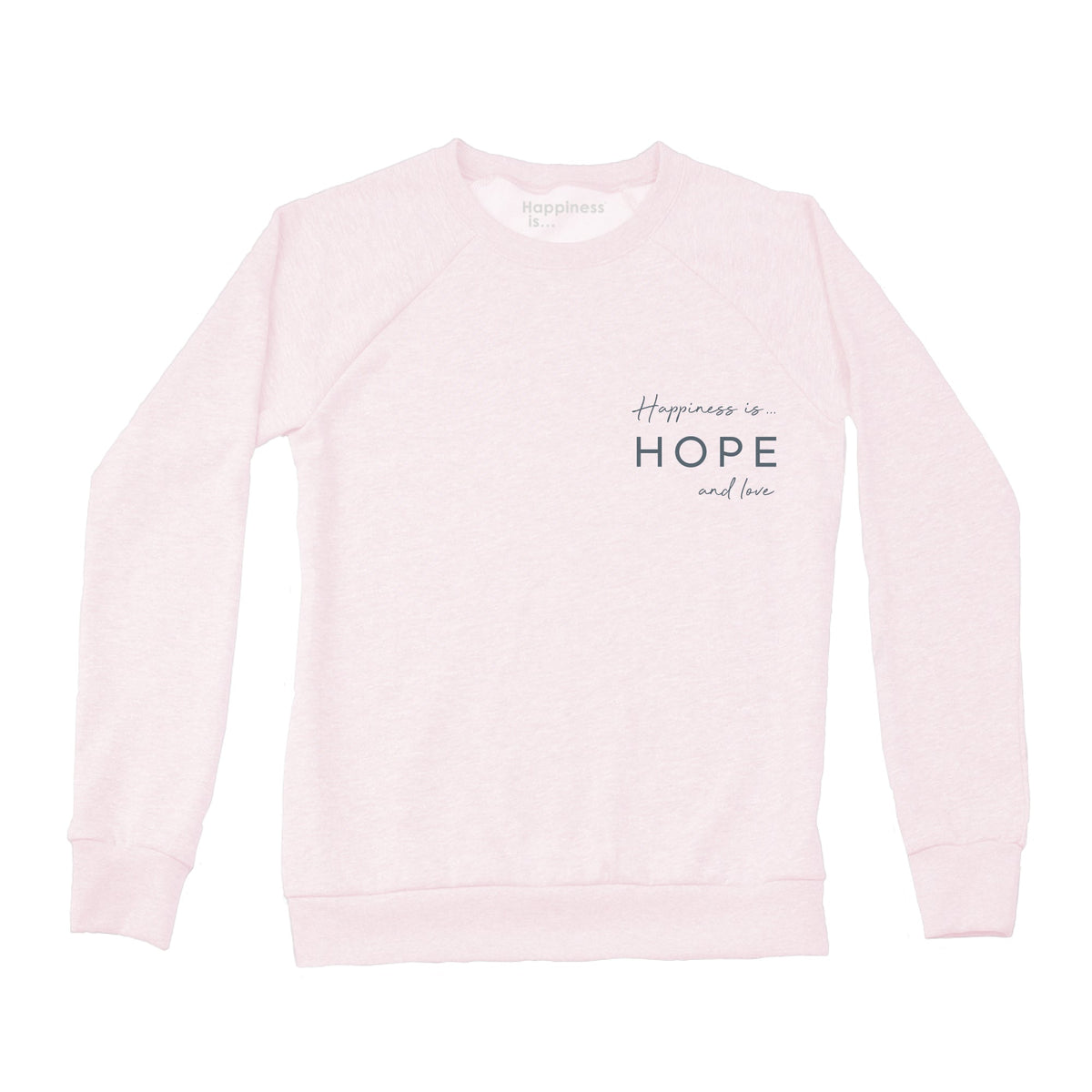 Women's Hope & Love Crew Sweatshirt, Ballet Pink