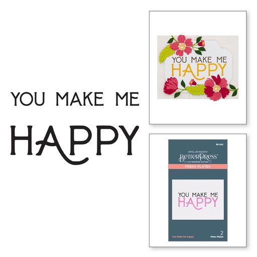 Plaque d'impression You Make Me Happy de la collection BetterPress