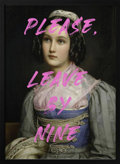 Wall art Please, Leave By Nine