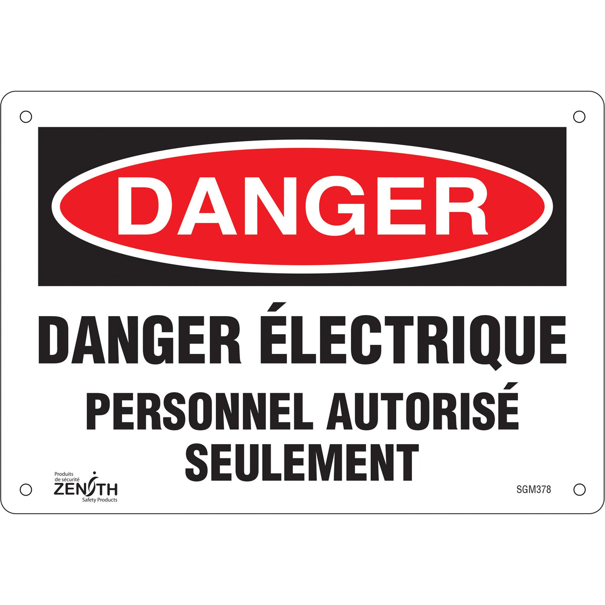 "Personnel Autorisé Seulement" Sign, 7" x 10", Plastic, French
