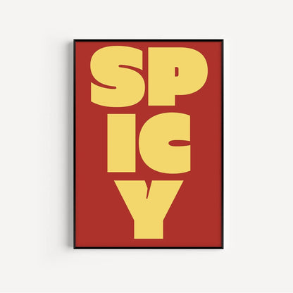 Spicy Typography Art Print: Giclee Fine Art (Framed or Unframed)